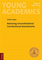 Gürkan Çapar - Balancing Unconstitutional Constitutional Amendments