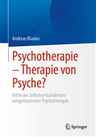 Andreas Blasius - Psychotherapie - Therapie von Psyche?