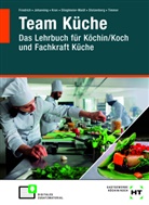 Gerlind Dr Friedrich, Gerlind Dr. Friedrich, Gerlind (Dr.) Friedrich, Thomas Johanning, D Kron, Domi Kron... - eBook inside: Buch und eBook Team Küche, m. 1 Buch, m. 1 Online-Zugang