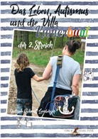 Gabriele Schmitt-Lemberger, Collin Elias Benter, Verlag Daniel Funk, Verlag Daniel Funk - Das Leben, Autismus und die Villa Kunterbunt - 2: Das Leben, Autismus und die Villa Kunterbunt / Das Leben, Autismus und die Villa Kunterbunt ... der 2. Streich