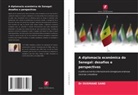 Dr OUSMANE SANE, Ousmane Sane - A diplomacia económica do Senegal: desafios e perspectivas