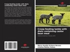 Cristina Mattos Veloso, Marco Aurélio Schiavo Novaes - Creep-feeding lambs with diets containing castor bean meal