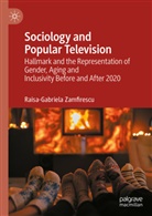 Raisa-Gabriela Zamfirescu - Sociology and Popular Television