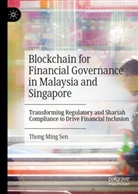 Ming Sen Thong - Blockchain for Financial Governance in Malaysia and Singapore