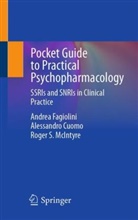 Alessandro Cuomo, Andrea Fagiolini, Roge McIntyre, Roger S. Mcintyre - Pocket Guide to Practical Psychopharmacology