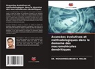 DR. MOHAMMEDABRAR H. MALEK, Mohammedabrar H. Malek - Avancées évolutives et méthodologiques dans le domaine des macromolécules dendritiques