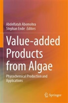 Abdelfatah Abomohra, Ende, Stephan Ende - Value-added Products from Algae
