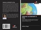 Kathryn Mager - Imprese occidentali in Cina