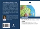 Kathryn Mager - Westliche Unternehmen in China