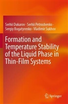 S Bogatyrenko, Sergiy Bogatyrenko, Serhii Dukarov, Serhii Petrushenko, Vladimir Sukhov - Formation and Temperature Stability of the Liquid Phase in Thin-Film Systems