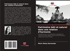 Maíra Matos Normande - Patrimoine bâti et naturel dans une relation d'harmonie