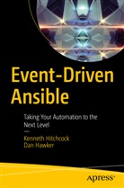 Dan Hawker, Kenneth Hitchcock - Event-Driven Ansible
