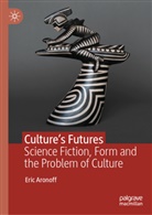 Eric Aronoff - Culture's Futures