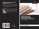 Briane C. Guterres - Reflecting and Contextualizing Pedagogical Practice