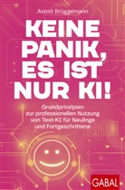 Astrid Brüggemann - Keine Panik, es ist nur KI!