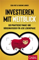 Fabienne Lindner, Edda Vogt - Investieren mit Weitblick