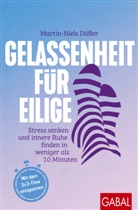 Martin-Niels Däfler - Gelassenheit für Eilige