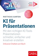 Matthias Garten - KI für Präsentationen