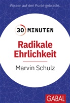 Marvin Schulz - 30 Minuten Radikale Ehrlichkeit