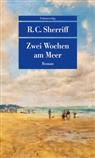 R C Sherriff, R. C. Sherriff - Zwei Wochen am Meer
