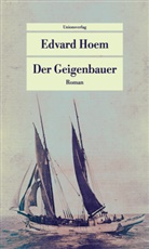 Edvard Hoem - Der Geigenbauer