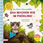 Sabine Bohlmann, Kerstin Schoene - Maxi Pixi 462: Das machen wir im Frühling!