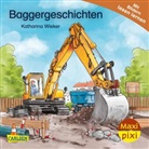 Katharina Wieker, Katharina Wieker - Maxi Pixi 472: Baggergeschichten