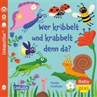 Nastja Holtfreter, Nastja Holtfreter - Baby Pixi (unkaputtbar) 160: Wer kribbelt und krabbelt denn da?