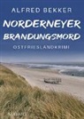 Alfred Bekker - Norderneyer Brandungsmord. Ostfrieslandkrimi