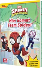 Steve Behling - Marvel Spidey und seine Superfreunde: Hier kommt Team-Spidey!