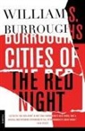 William S. Burroughs - Cities of the Red Night