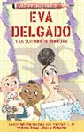 Andrea Beaty, David Roberts - Eva Delgado y la sombra tenebrosa / Lila Greer and the Shrieking Shadow