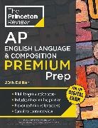 The Princeton Review - Princeton Review AP English Language & Composition Premium Prep,