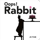 Jo Ham - Oops! Rabbit