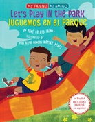 Rene Colato Lainez, René Colato Laínez, Nomar Perez, Nomar Perez - Let's Play in the Park / Juguemos en el parque