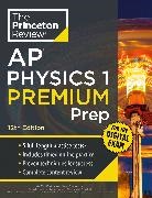 The Princeton Review - Princeton Review AP Physics 1 Premium Prep, 12th Edition