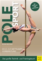 Selina Reichert, Selina Reichert - Pole Sport - Wege zur Wettkampfvorbereitung