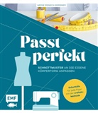 Meike Rensch-Bergner - Passt perfekt - Schnittmuster an die eigene Körperform anpassen