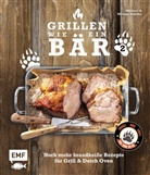 Michael Schiller, Miriam Schiller - Grillen wie ein Bär 2