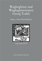 Hans Weichselbaum - Wegbegleiter und Wegbegleiterinnen Georg Trakls