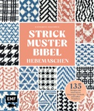 Katharina Hageböck - Strickmusterbibel - Hebemaschen