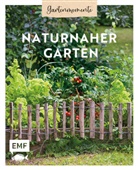 Edition Michael Fischer, Edition Michael Fischer - Gartenmomente: Naturnaher Garten