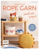 Natalie Nar - Häkeln mit Rope-Garn super easy - Sweet & Simple
