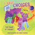 Lynn Mclaughlin, Amber Raymond, Allysa Batin - I Have Choices (The Power of Thought)