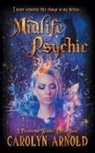 Carolyn Arnold, Carolyn Arnold - Midlife Psychic