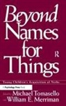 William E Merriman, William E. Merriman, Michael Tomasello - Beyond Names for Things
