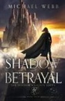 Michael Webb - Shadow of Betrayal