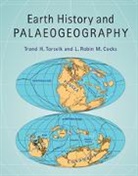 L Robin M Cocks, Robin M. Cocks, Cocks L. Robin M., Trond H Torsvik, Trond H. Torsvik, Torsvik Trond H. - Earth History and Palaeogeography