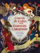 Anita Ganeri - Contos De Fadas Para Garotas Corajosas