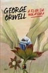 George Orwell - A flor da inglaterra